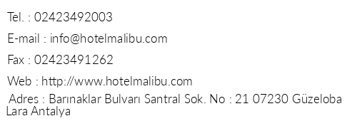 Malibu Hotel telefon numaralar, faks, e-mail, posta adresi ve iletiim bilgileri